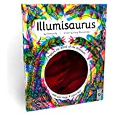 Illumisaurus: Explore the world of dinosaurs with your... (Hardcover, 2020)