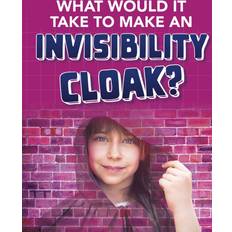 Invisibility cloak Maskerad What would it Take to Make an Invisibility Cloak? (Häftad, 2021)