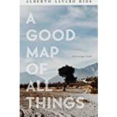 Varie E-book A Good Map of All Things: A Picaresque Novel (E-Book, 2020)