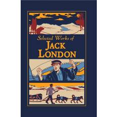 Selected Works of Jack London (Inbunden, 2020)