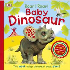 Dinosaur Roar! Roar! Baby Dinosaur: The Best Noisy Dinosaur Book. (Board Book, 2016)