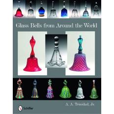 Around the world Glass Bells from Around World (Indbundet, 2010)