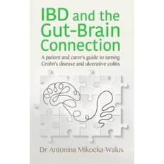 IBD and the Gut-Brain Connection: A patient's and. (2018)