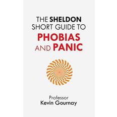 The Sheldon Short Guide to Phobias and Panic (2015)
