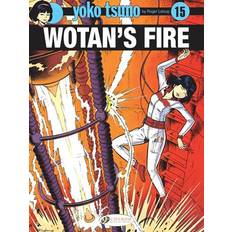 Yoko tsuno Yoko Tsuno Vol. 15: Wotan's Fire (Paperback, 2019)