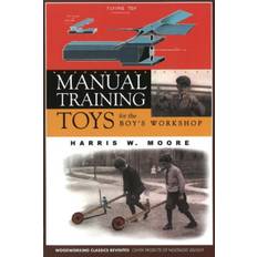 Manual Training Toys for the Boy's Workshop (2009)