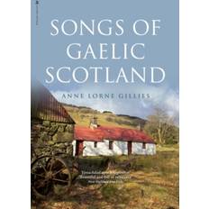 Songs of Gaelic Scotland (Hardcover, 2019)