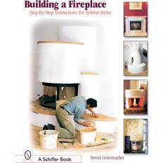 Building a Fireplace: Step-by-step instructions for. (2004)