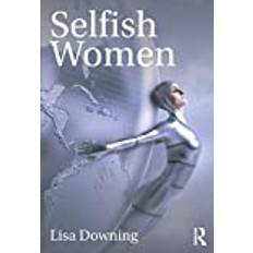 Selfish Selfish Women (2019)