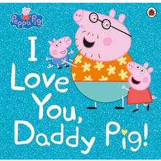 Peppa Pig: I Love You, Daddy Pig (2019)