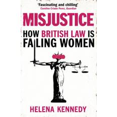 Law Books Misjustice: How British Law is Failing Women (2019)