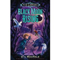 Black Moon Rising (The Library Book 2) (Hardcover, 2017)