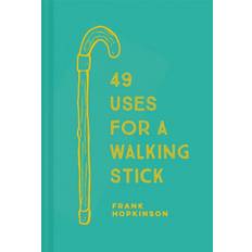 Walking stick 49 Uses for a Walking Stick (Indbundet, 2019)