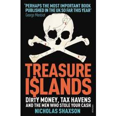 Treasure Islands: Tax Havens and the Men who Stole the World (Paperback, 2012)