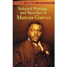 Essais et Reportages Livres Selected Writings and Speeches of Marcus Garvey (Dover Thrift Editions) (Broché, 2005)