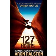 127 Hours: Between a Rock and a Hard Place (Häftad, 2010)