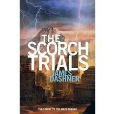 The scorch trials The Scorch Trials (Hardcover, 2010)