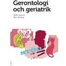 Gerontologi och geriatrik Gerontologi och geriatrik (Häftad, 2011)