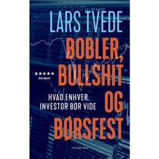 Lars tvede bobler Bobler, Bullshit og Børsfest - Hvad Enhver Investor Bør Vide (Hæftet, 2020)