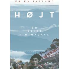 Højt erika fatland Højt: En rejse i Himalaya (E-bog, 2020)