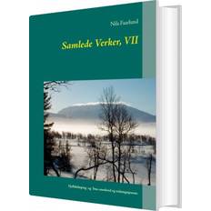 Bøger Samlede verker - Fjellskiløping og Snø, snøskred og redningstjenste (Bind 7) (Indbundet, 2016)