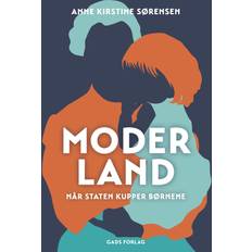 Moderland: Når staten kupper børnene (Lydbog, MP3, 2020)