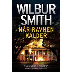 Wilbur smith når ravnen kalder Når Ravnen Kalder (E-bog, 2020)