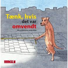 Bøger Tænk hvis alt var omvendt (Hæftet, 2018)