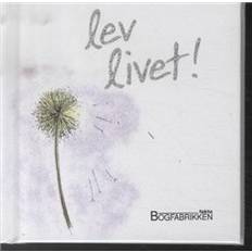 Bøger Lev livet, Hardback (Indbundet, 2013)