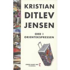 Orientekspressen Ord i Orientekspressen: Rejseskildringer og essays (E-bok, 2010)