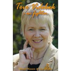 Bøger Tove Videbæk: en fighter (Hæftet, 2009)