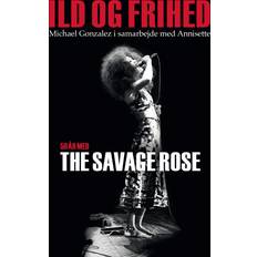 The savage rose Savage Rose (Indbundet, 2018)