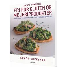 Lækre opskrifter fri for gluten og mejeriprodukter: morgenmad, frokoster, lækkerier, middage, desserter (Hæftet, 2012)