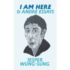 I AM HERE & andre essays (Indbundet, 2017)