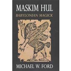 Hul Maskim Hul - Babylonian Magick (Paperback, 2010)