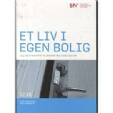 Bøker Et liv i egen bolig: analyse af bostøtte til borgere med sindslidelser (Heftet, 2012)