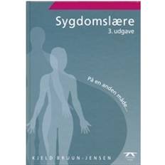Sygdomslære Sygdomslære på en anden måde (Indbundet, 2009)