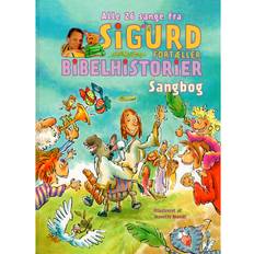 Sigurd fortæller bibelhistorier” Sigurd fortæller bibelhistorier: Sangbog (Indbundet, 2010)