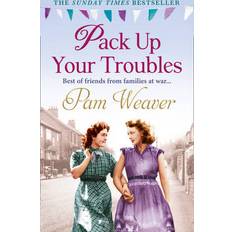 Pack Up Your Troubles (Paperback, 2013)