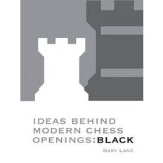 Modern chess openings Ideas Behind Modern Chess Openings (Hæftet, 2005)