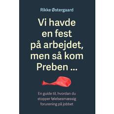 Vi havde en fest på arbejdet men så kom Preben … (Häftad, 2021)