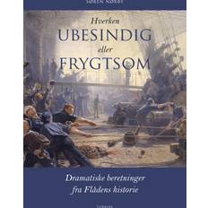 Historiske romaner Lydbøger Hverken Ubesindig Eller Frygtsom (Lydbog, MP3, 2020)