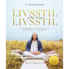 Anders matthesen Livsstil er en livsstil (Indbundet, 2021)