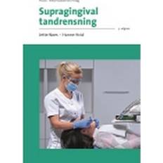 Tandrensning Tandklinikassistent - Supragingival tandrensning (Hæftet, 2019)