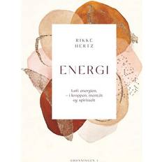 Energi: Løft energien - i kroppen, mentalt og spirituelt (Indbundet, 2021)