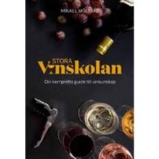 Mat & Dryck - Svenska Böcker Stora Vinskolan : Din kompletta guide till vinkunskap (Inbunden, 2021)