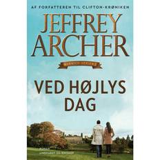 Jeffrey archer ved højlys dag Ved højlys dag (E-bog, 2020)