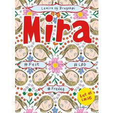 Mira bog Mira - #fest #løb #fredag. Let at læse (Indbundet, 2021)