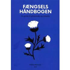 Fængselshåndbogen: En guide til pårørende og indsatte (Hæftet, 2021)