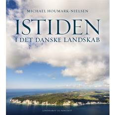 Geografi Bøger Istiden i det danske landskab (Indbundet, 2021)